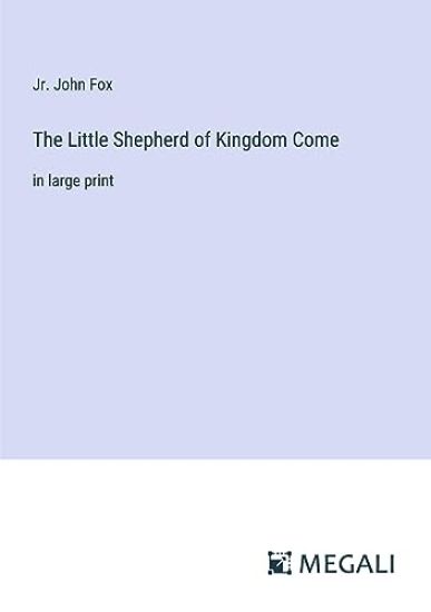 The Little Shepherd of Kingdom Come