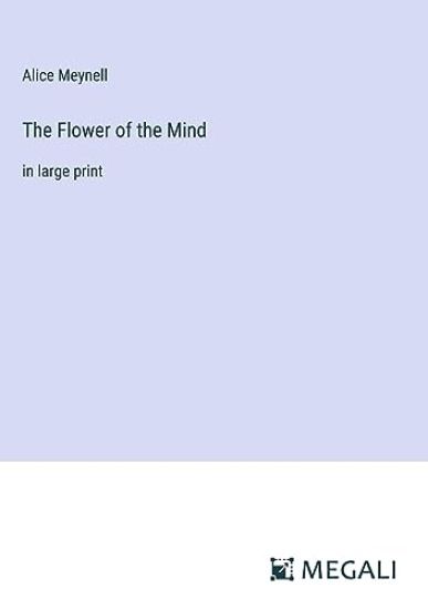 The Flower of the Mind