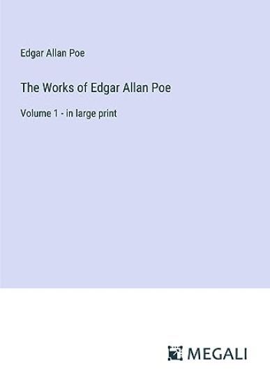 The Works of Edgar Allan Poe
