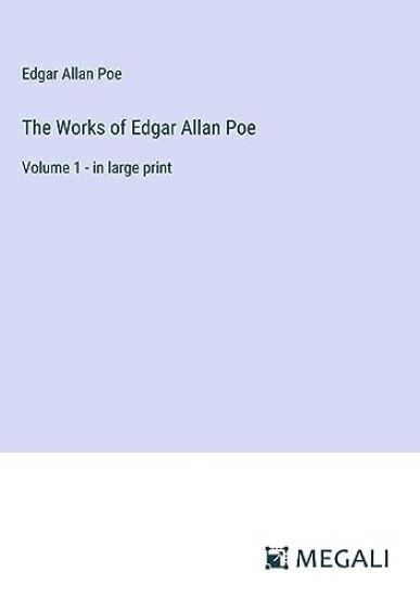 The Works of Edgar Allan Poe