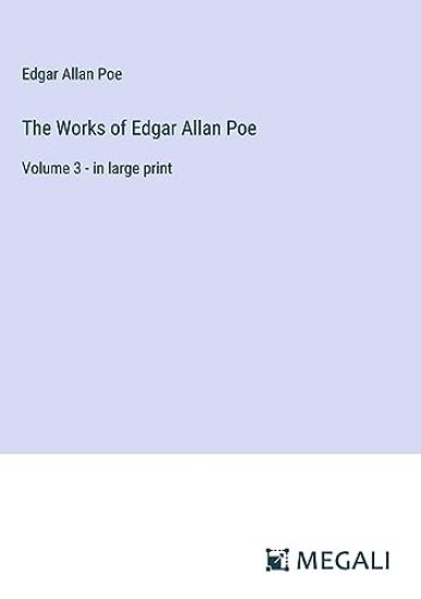 The Works of Edgar Allan Poe
