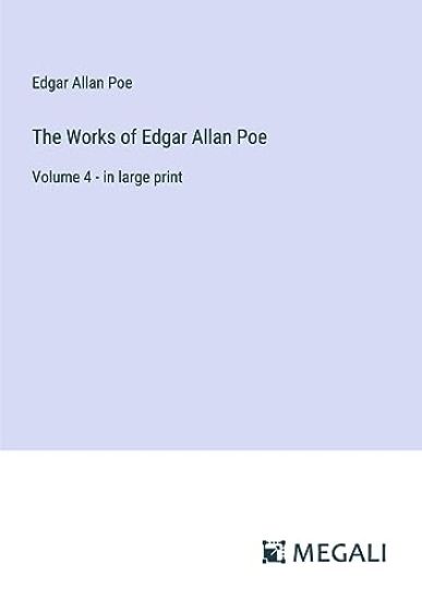 The Works of Edgar Allan Poe