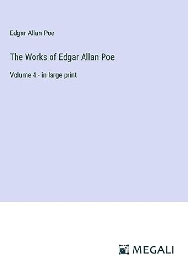 The Works of Edgar Allan Poe