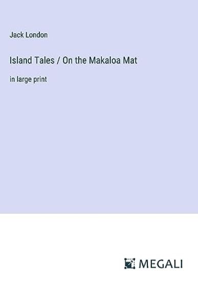 Island Tales / On the Makaloa Mat
