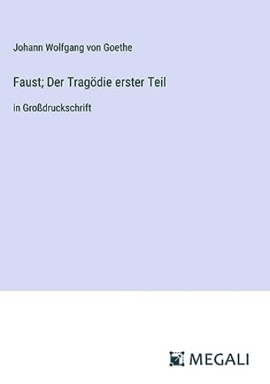 Faust; Der Tragödie erster Teil