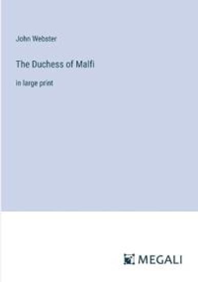 The Duchess of Malfi