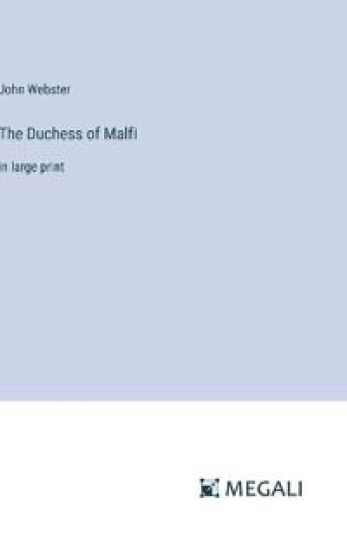 The Duchess of Malfi
