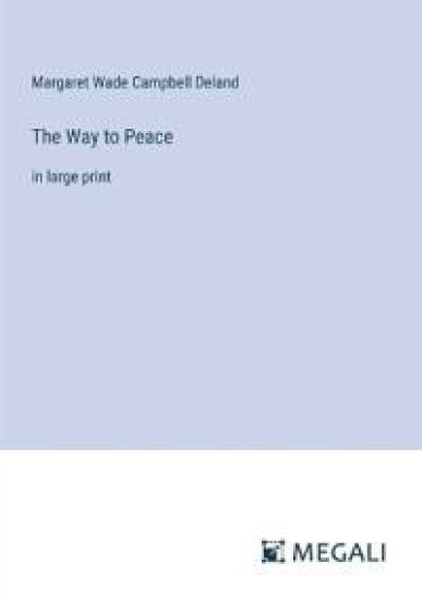 The Way to Peace