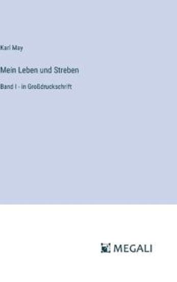 Mein Leben und Streben