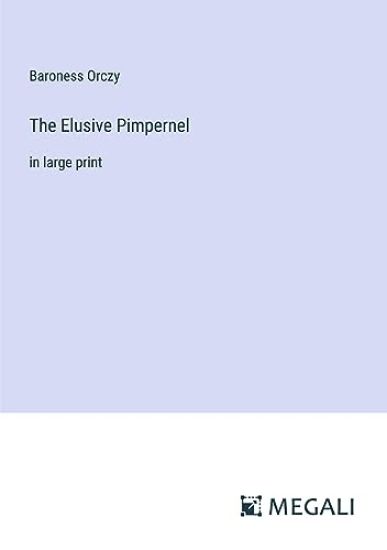 The Elusive Pimpernel