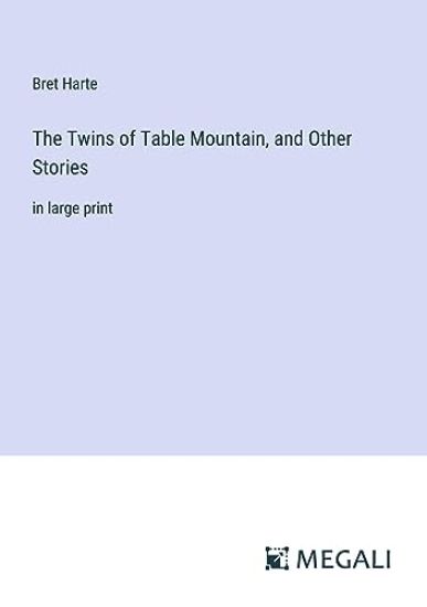 The Twins of Table Mountain, and Other Stories