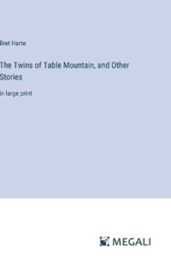 The Twins of Table Mountain, and Other Stories