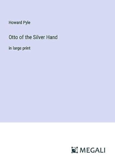 Otto of the Silver Hand