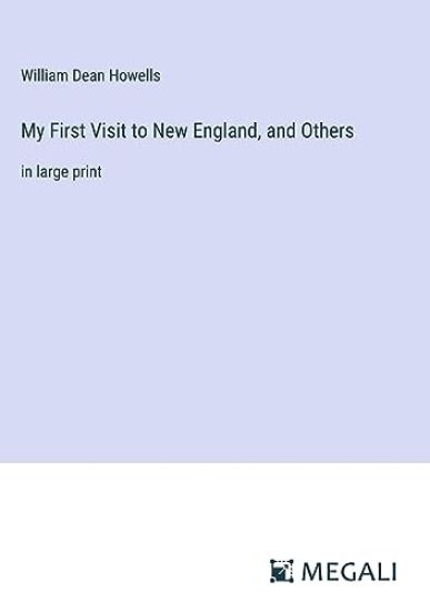 My First Visit to New England, and Others