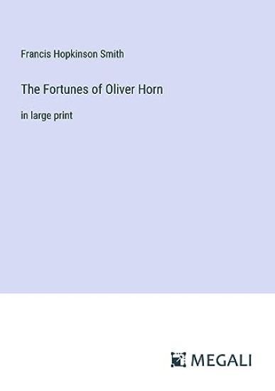 The Fortunes of Oliver Horn