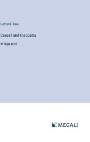 Caesar and Cleopatra