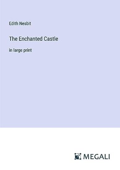 The Enchanted Castle