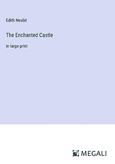 The Enchanted Castle