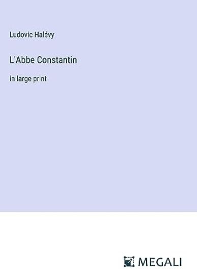 L'Abbe Constantin