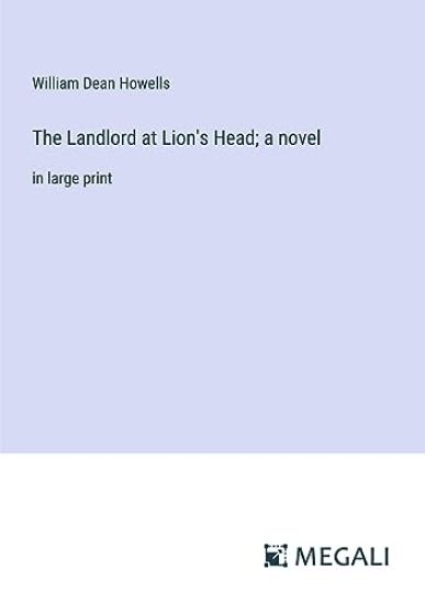 The Landlord at Lion's Head; a novel