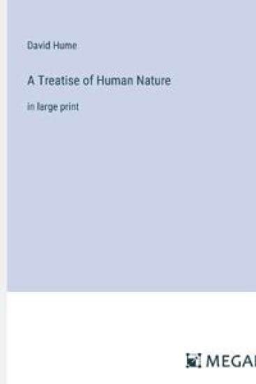 A Treatise of Human Nature