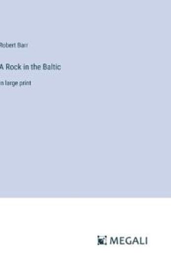 A Rock in the Baltic