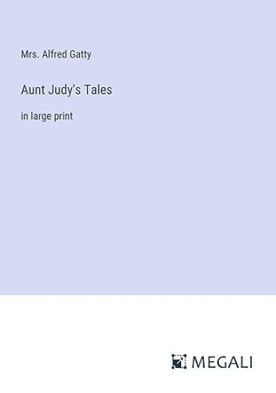 Aunt Judy's Tales