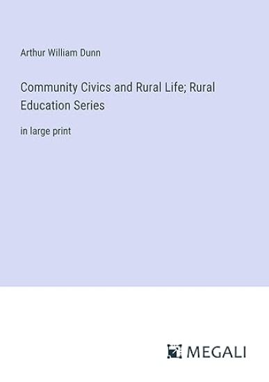 Community Civics and Rural Life; Rural Education Series