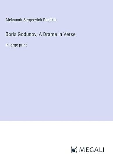 Boris Godunov; A Drama in Verse