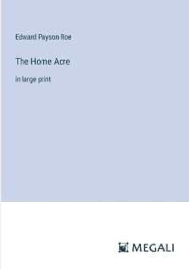 The Home Acre