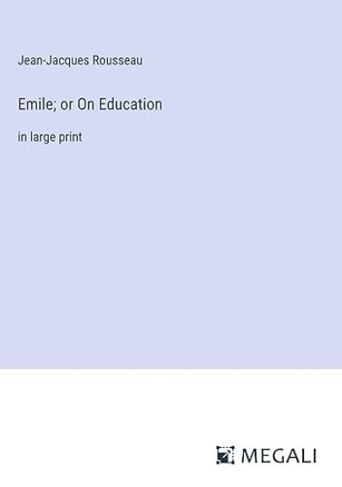Emile; or On Education