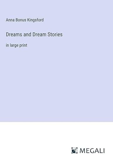 Dreams and Dream Stories