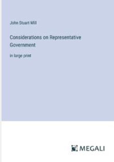 Considerations on Representative Government