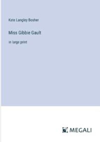 Miss Gibbie Gault
