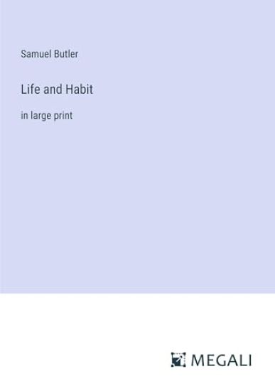 Life and Habit