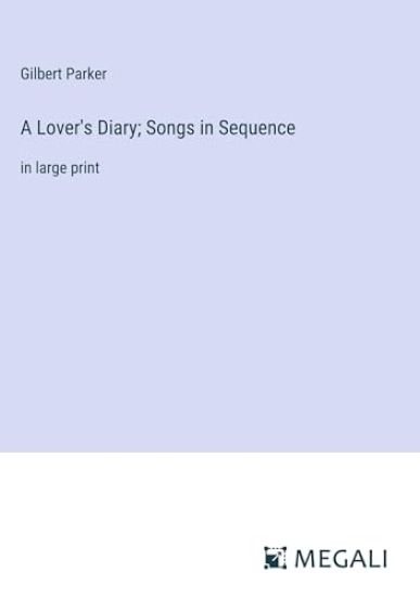 A Lover's Diary; Songs in Sequence