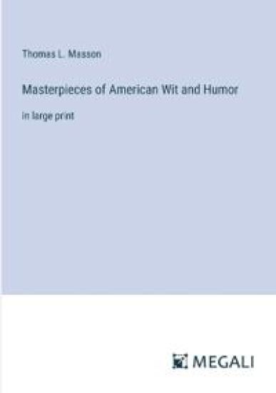 Masterpieces of American Wit and Humor