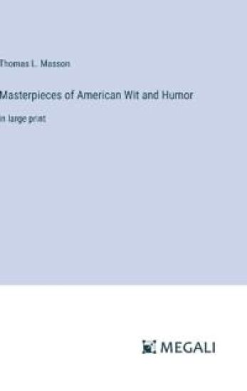 Masterpieces of American Wit and Humor