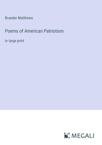 Poems of American Patriotism