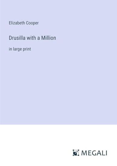 Drusilla with a Million