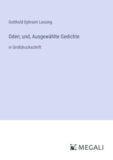 Oden; und, Ausgewählte Gedichte