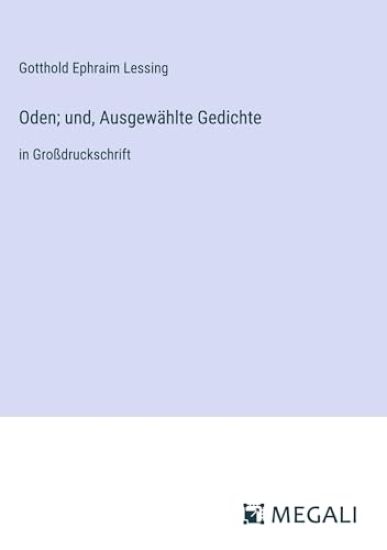 Oden; und, Ausgewählte Gedichte