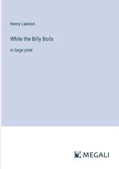 While the Billy Boils