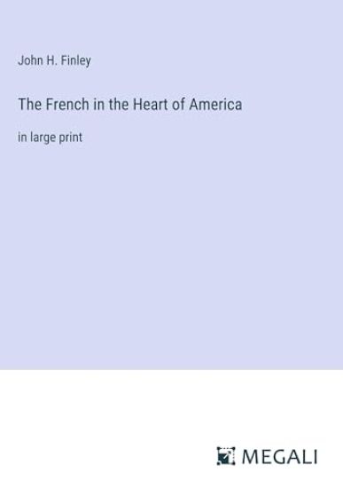 The French in the Heart of America