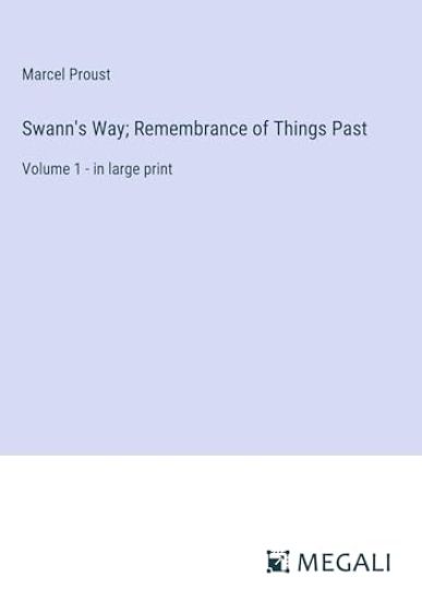 Swann's Way; Remembrance of Things Past