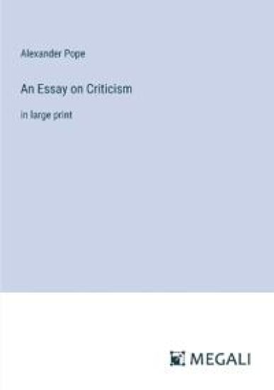 An Essay on Criticism