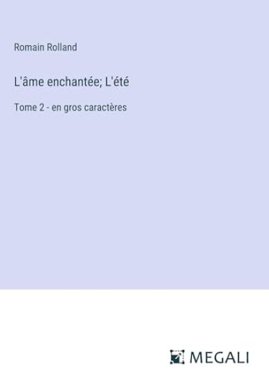 L'?me enchant?e; L'?t?