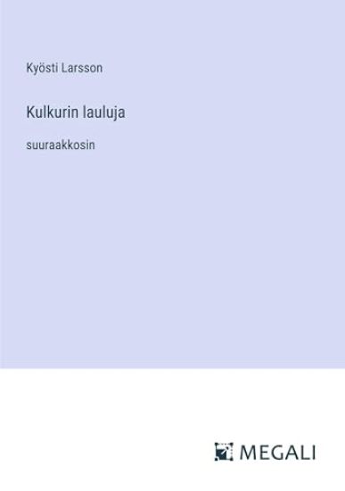 Kulkurin lauluja