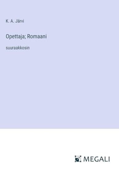 Opettaja; Romaani