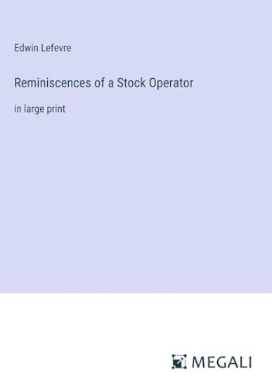 Reminiscences of a Stock Operator